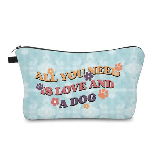 Pouch - All You Need Dog MN